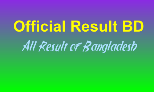 Official Result BD - All Result of Bangladesh