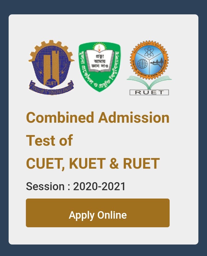 https://admissionckruet.ac.bd Apply Now Online RUET KUET CUET Admission 2020-21