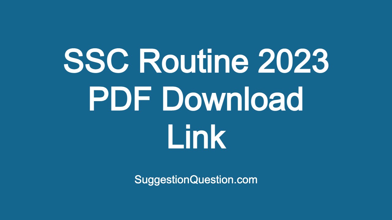 SSC Routine 2023 PDF Download সংশোধিত All Board Published